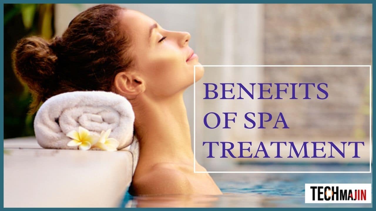 health benefits of spa treatments