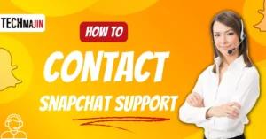 How to Contact to Snapchat Support