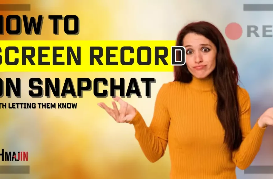 How to Screen Record on Snapchat Without Them Knowing