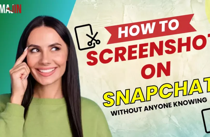 How to Screenshot on Snapchat Without Them Knowing