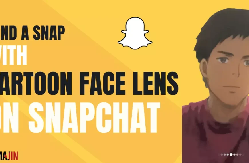 Send A Snap With Cartoon Face Lens featured image