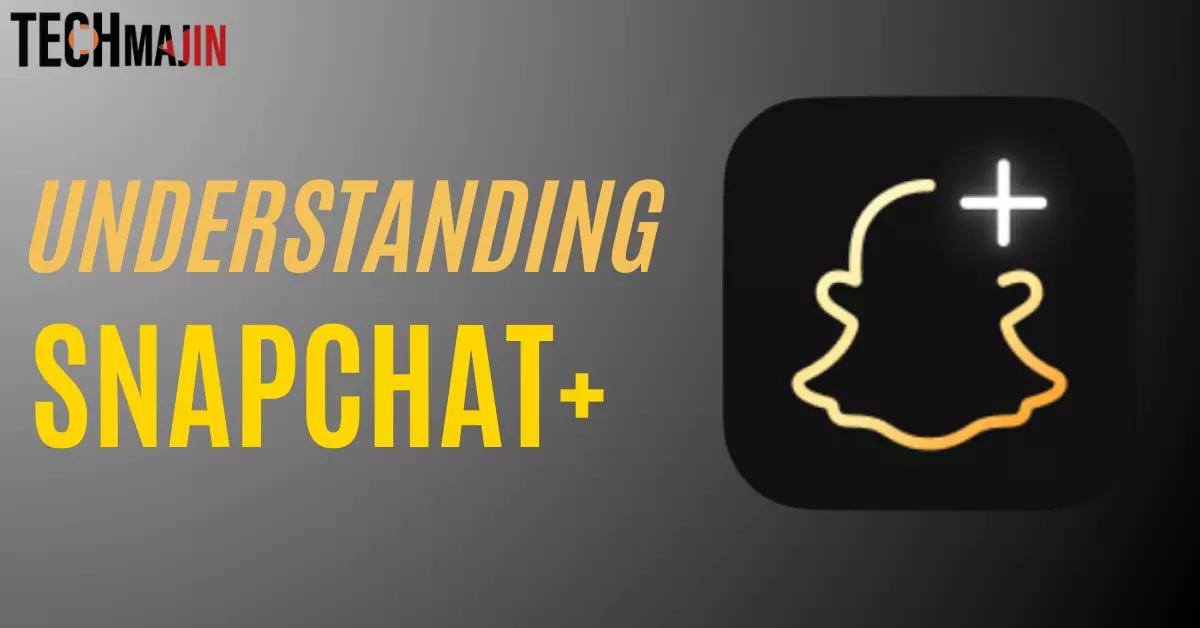 Unlocking Snapchat Understanding Premium Snapchat and Snapchat+
