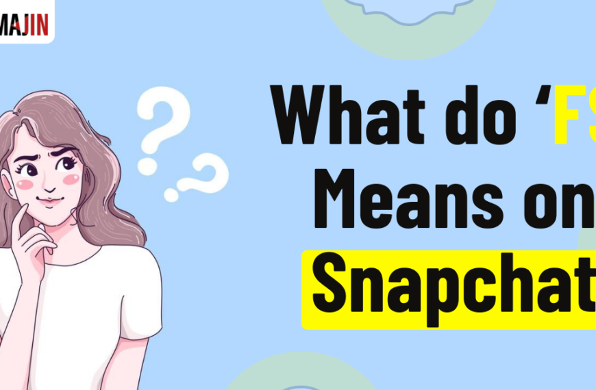 What Does FS mean on Snapchat Decoding Snapchat Slang