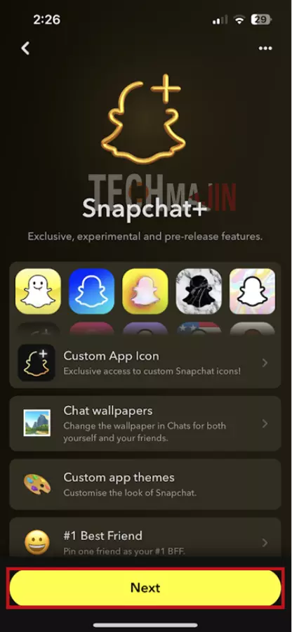 You'll be presented with various features of Snapchat+. Tap “Next”