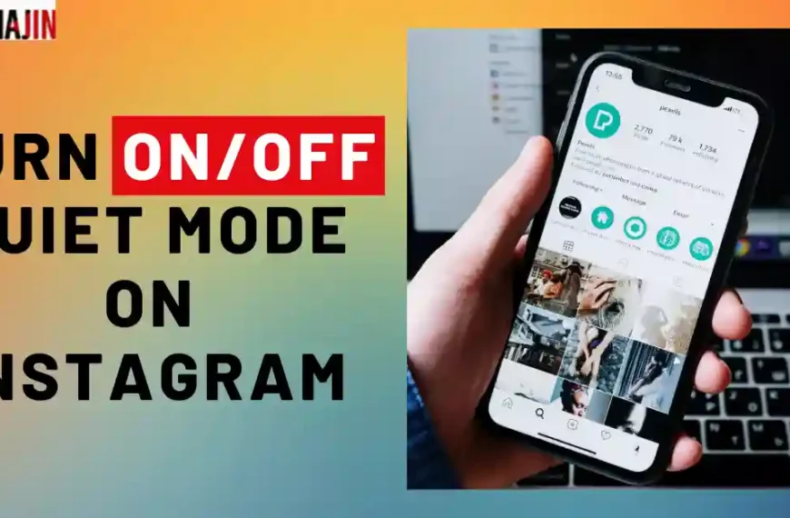 Quiet Mode on Instagram – What is It and How to Turn…