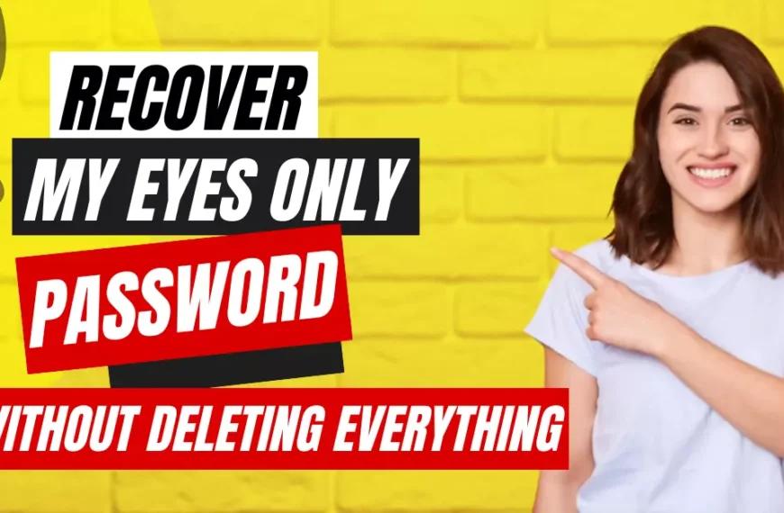 recover my eyes only password